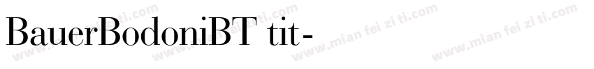 BauerBodoniBT tit字体转换